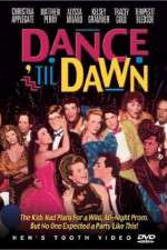 Watch Dance 'Til Dawn Fmovies