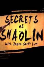 Watch Secrets of Shaolin with Jason Scott Lee Fmovies