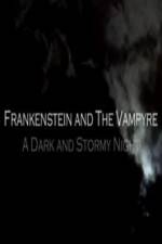 Watch Frankenstein And The Vampyre: A Dark And Stormy Night Fmovies