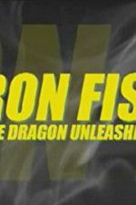 Watch Iron Fist: The Dragon Unleashed (2008 Fmovies