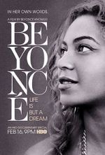 Watch Beyoncé: Life Is But a Dream Fmovies