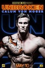 Watch Calum Von Moger: Unbroken Fmovies