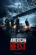Watch American Heist Fmovies