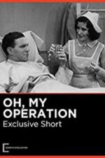 Watch Oh, My Operation Fmovies
