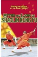 Watch Myths and Logic of Shaolin Kung Fu Fmovies