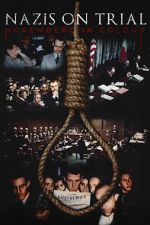 Watch Nazis on Trial: Nuremberg in Colour Fmovies