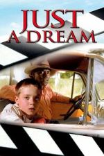 Watch Just a Dream Fmovies