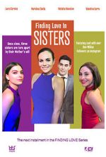 Watch Finding Love in Sisters Fmovies