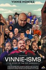 Watch Vinnie-isms: The Story of the Cop Comedian Fmovies