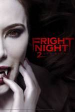 Watch Fright Night 2 Fmovies