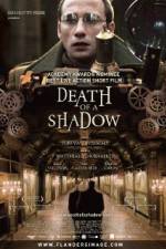 Watch Death of a Shadow Fmovies