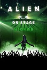 Watch Alien on Stage Fmovies