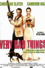 Watch Very Bad Things Fmovies