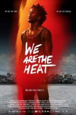 Watch Somos Calentura: We Are The Heat Fmovies
