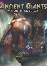 Watch Ancient Giants of North America Fmovies