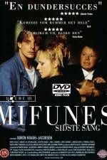Watch Mifunes sidste sang Fmovies