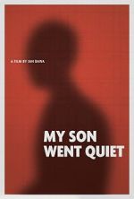 Watch My Son Went Quiet Fmovies