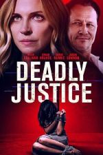 Watch Deadly Justice Fmovies