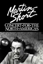 Watch Martin Short: Concert for the North Americas Fmovies