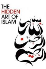 Watch The Hidden Art of Islam Fmovies
