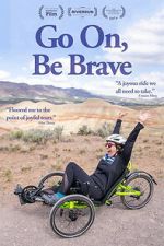 Watch Go On, Be Brave Fmovies