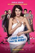 Watch ¿Qué culpa tiene el niño? Fmovies