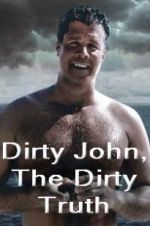 Watch Dirty John, The Dirty Truth Fmovies