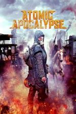 Watch Atomic Apocalypse Fmovies