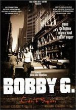 Watch Bobby G. Can\'t Swim Fmovies