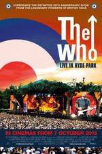Watch The Who Live in Hyde Park Fmovies