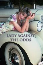 Watch Lady Against the Odds Fmovies