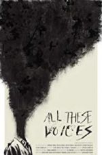 Watch All These Voices Fmovies
