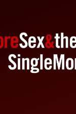 Watch More Sex & the Single Mom Fmovies