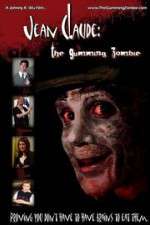 Watch Jean Claude: The Gumming Zombie Fmovies