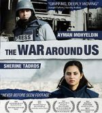 Watch The War Around Us Fmovies