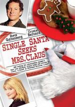 Watch Single Santa Seeks Mrs. Claus Fmovies