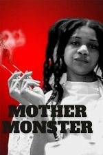 Watch Mother Monster Fmovies