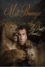 Watch Matt Braunger: Big, Dumb Animal Fmovies