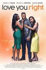 Watch Love You Right: An R&B Musical Fmovies
