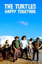 Watch The Turtles: Happy Together Fmovies