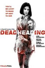 Watch Dead Heading Fmovies