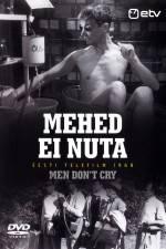 Watch Mehed ei nuta Fmovies