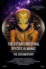 Watch The Extraterrestrial Species Almanac Fmovies
