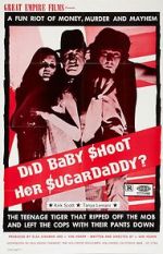 Watch Did Baby Shoot Her Sugardaddy? Fmovies