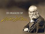 Watch In Search of Walt Whitman, Part One: The Early Years (1819-1860) Fmovies