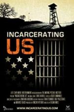 Watch Incarcerating US Fmovies