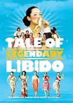 Watch A Tale of Legendary Libido Fmovies