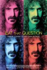 Watch Eat That Question Frank Zappa in His Own Words Fmovies