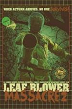 Watch Leaf Blower Massacre 2 Fmovies