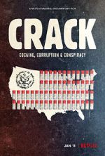 Watch Crack: Cocaine, Corruption & Conspiracy Fmovies